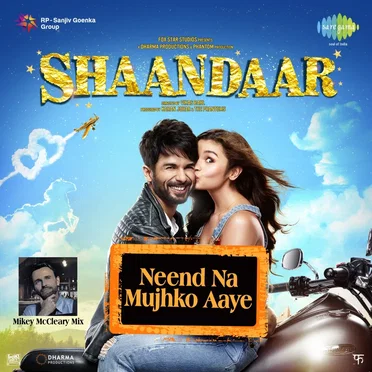 Neend Na Mujhko Aaye (From “Shaandaar”)
