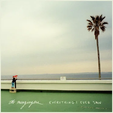Everything I Ever Saw by The Menzingers - album cover