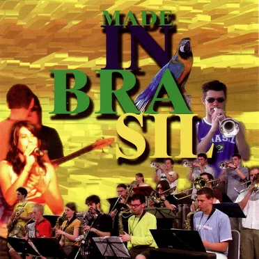 Made in Brasil by Phoenix Foundation Bigband - album cover