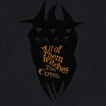 The Coven by All of Them Witches - album cover