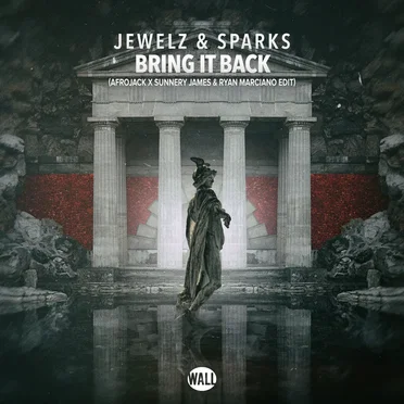 Bring It Back (Afrojack X Sunnery James & Ryan Marciano edit)