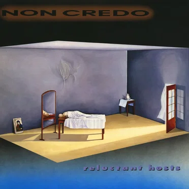 Reluctant Hosts by Non Credo - album cover