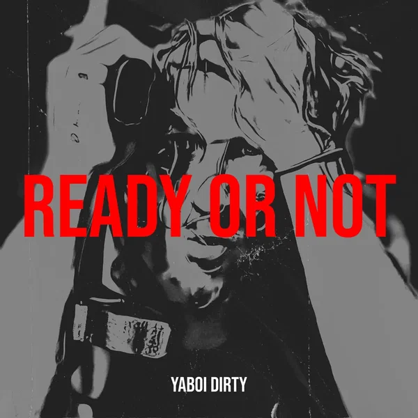 Ready or Not