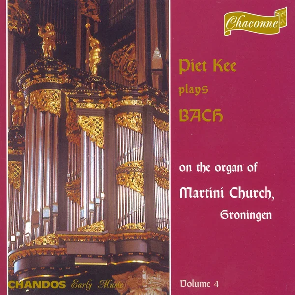 Piet Kee Plays Bach, Volume 4