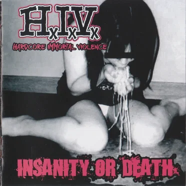 Insanity or Death