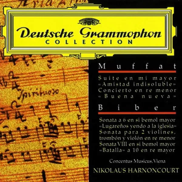 Muffat: Suite Indissolubilis Amicitia / Concerto Bona nova / Biber: Sonata a 6 "called Peasants' Church-going" / Sonata a 2 violini, trombone, violone / Sonata VIII / Battalia a 10