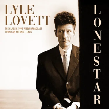 Lonestar by Lyle Lovett - album cover