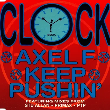 Axel F / Keep Pushin’