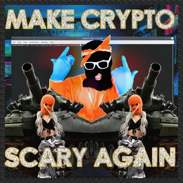 Make Crypto Scary Again by Crypt0-Bear - album cover