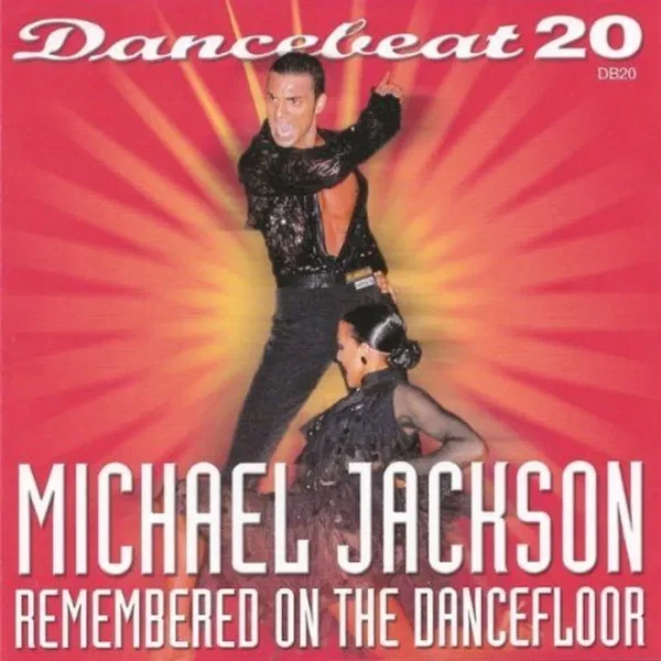 Dancebeat 20: Michael Jackson Remembered on the Dance Floor (Deluxe Version)