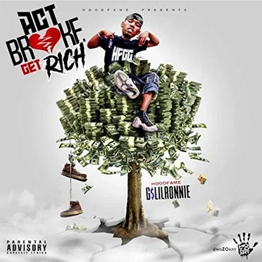 Act Broke Get Rich by G$ Lil Ronnie - album cover