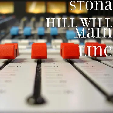 Main Line by Stona Hill Will - album cover
