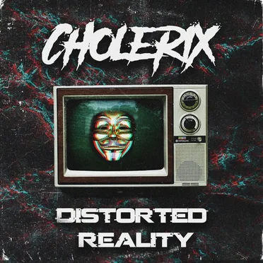 Distorted Reality by Cholerix - album cover