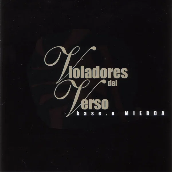 Violadores del Verso / Mierda