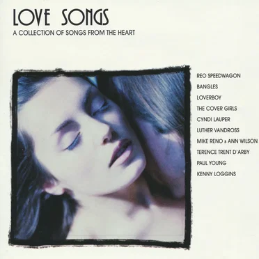 Love Songs: A Collection of Songs From the Heart by Various Artists - album cover