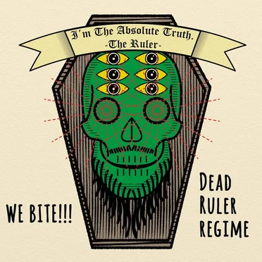 Dead Ruler Regime