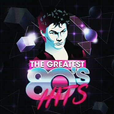 The Greatest 80’s Hits by Various Artists - album cover