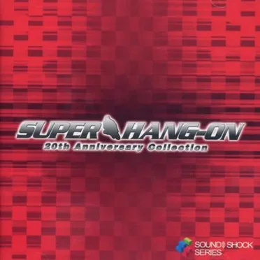 SUPER HANG-ON 20th Anniversary Collection by Various Artists - album cover