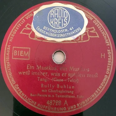 Ein Musikus, ein Musikus weiß immer was er spielen muß / Das Lebenslied