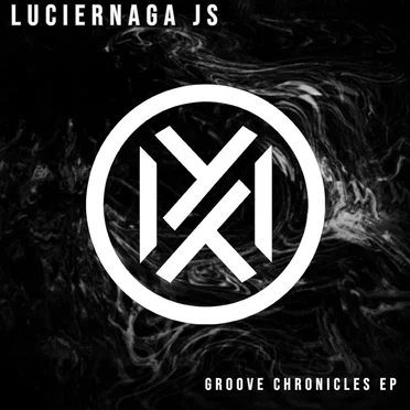 Groove Chronicles EP by Luciernaga Js - album cover