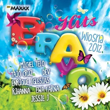 Bravo Hits: Wiosna 2012 by Various Artists - album cover