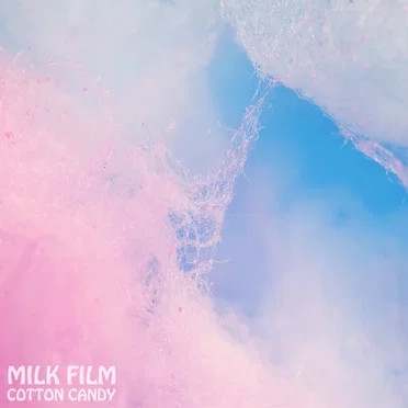 Cotton Candy by Milk Film - album cover