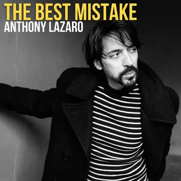 The Best Mistake by Anthony Lazaro - album cover