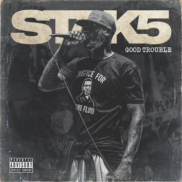 Good Trouble by Stak5 - album cover