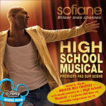 Briser mes chaînes (Theme from ''High School Musical'')