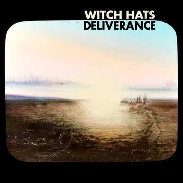 Deliverance by Witch Hats - album cover
