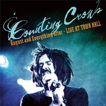 August and Everything After: Live at Town Hall