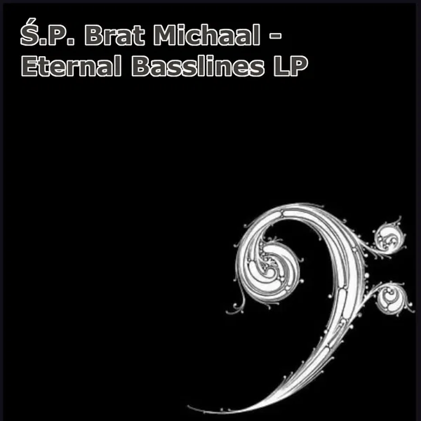 Eternal Basslines LP