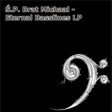 Eternal Basslines LP