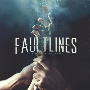 All We’ve Ever Known by FAULTLINES - album cover