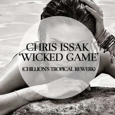 Wicked Game (Chillion Remix)