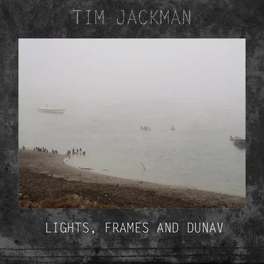 Lights, Frames and Dunav