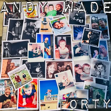 Forty by Andy Wade - album cover