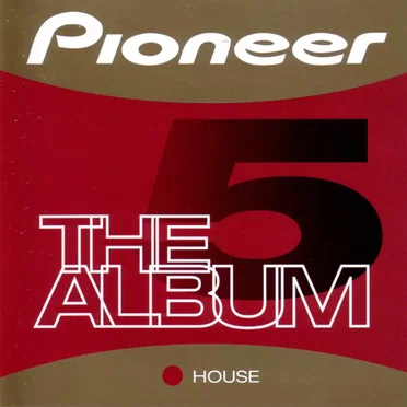 Pioneer: The Album, Volume 5 by Various Artists - album cover