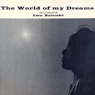 The World of My Dreams