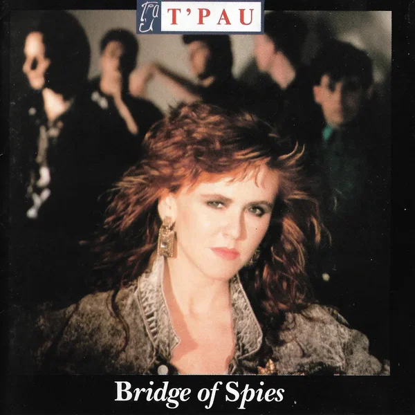 Bridge of Spies / T’Pau