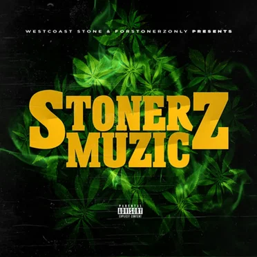 Stonerz Muzic by WestCoast Stone - album cover