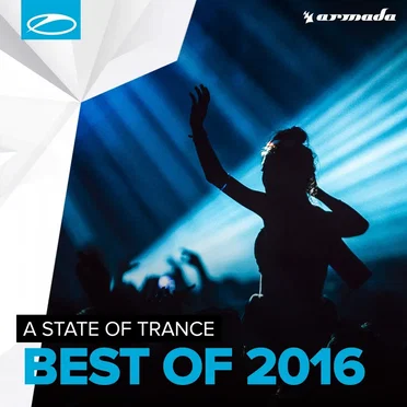 Armin van Buuren presents A State Of Trance - Best Of 2016 - Extended Versions by Various Artists - album cover