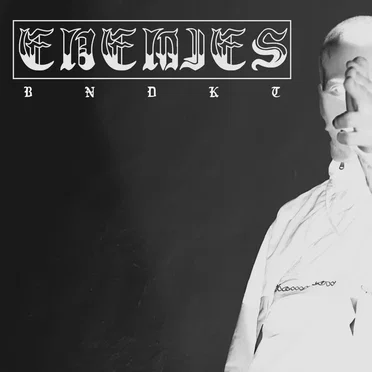 Enemies by BNDKT57 - album cover