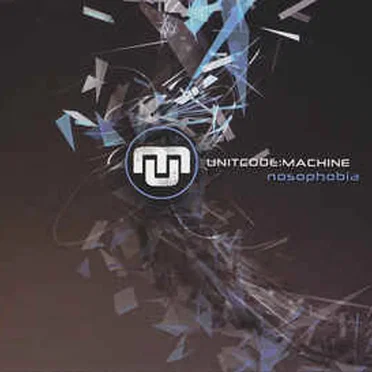 Nosophobia by unitcode:machine - album cover