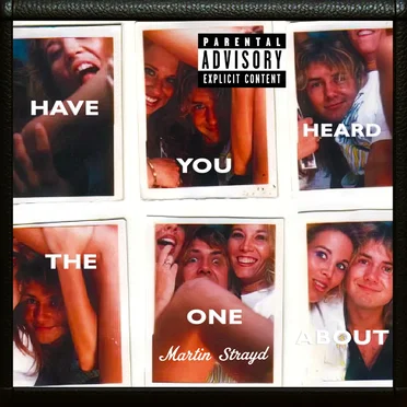 Have You Heard The One About
