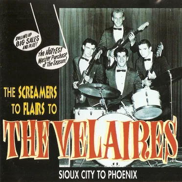 The Screamers to Flairs to The Velaires: Sioux City to Phoenix