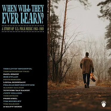When Will They Ever Learn? A Story of U.S. Folk Music: 1963-1969 by Various Artists - album cover
