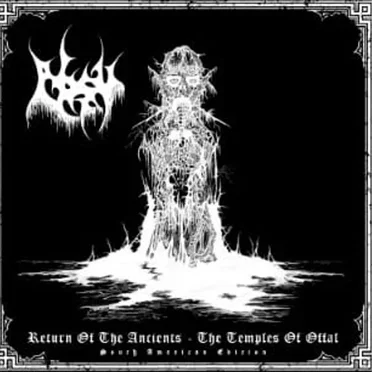 The Temples of Offal / Return of the Ancients