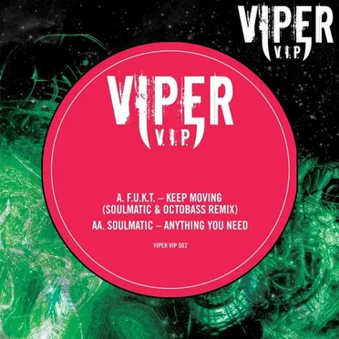 Keep Moving (Soulmatic & Octabass remix) / Anything You Need