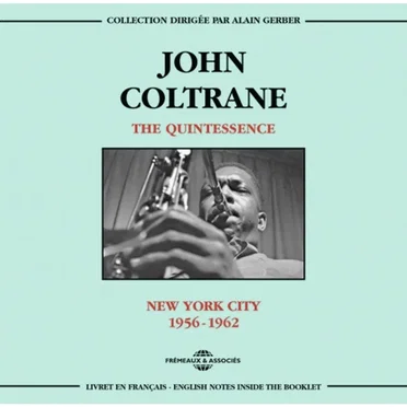 The Quintessence: New York City 1956–1962